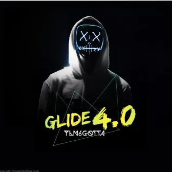 Glide 4.0 by YLN6GOTTA