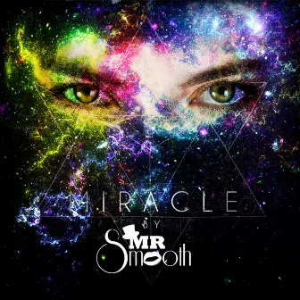 Miracle by Mr. Smooth