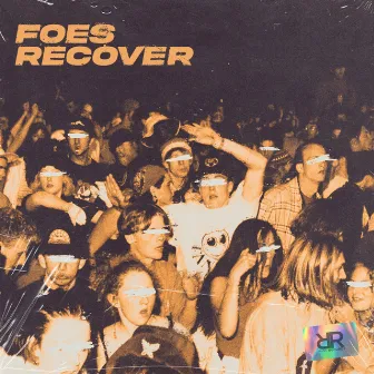 Recover by Foes