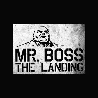 The Landing, Pt. 1 by Mr Boss