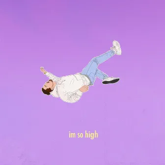 I'm so High by Jacob Yung