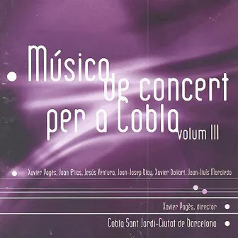 Música de Concert per a Cobla, Vol. 3 by Xavier Pagès