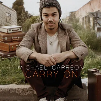 Carry On by Michael Carreon