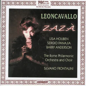 Ruggero Leoncavallo: Zaza by Rome Philharmonic Orchestra