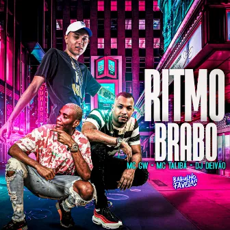 Ritmo Brabo by mc talibã