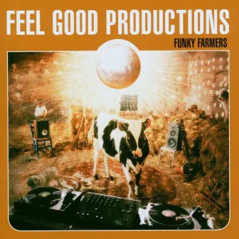 Funky Farmers by Feel Good Productions