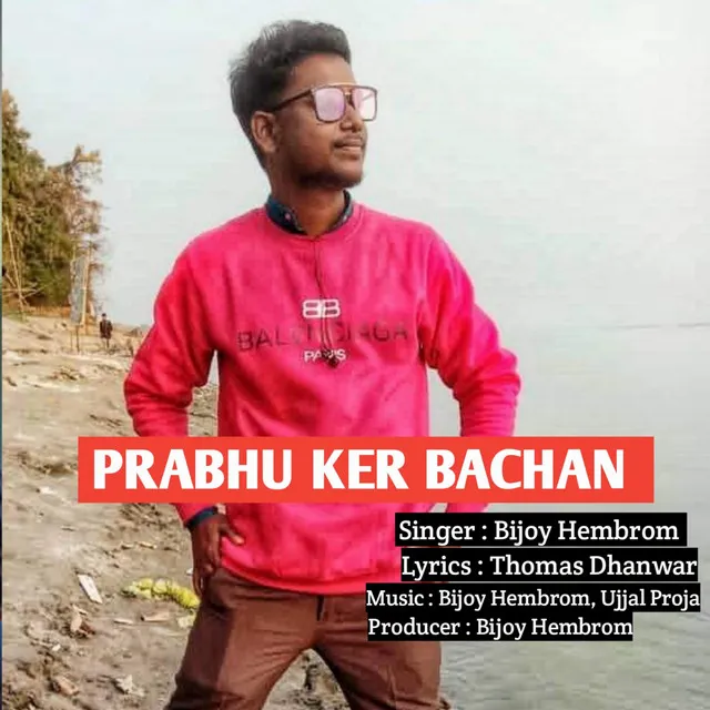 Prabhu Ker Bachan