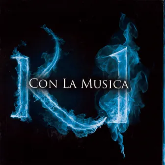 Con La Musica by K1