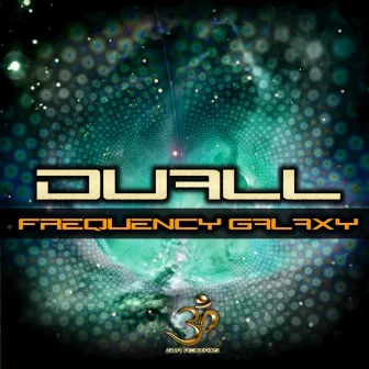 Frequency Galaxy by DUALL