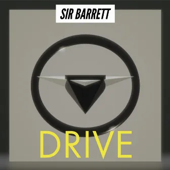 Drive by Sir Barrett