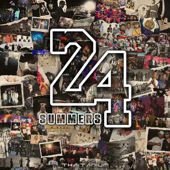 24SUMMERS by Blahzay Blahzay