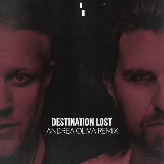 Destination Lost - Andrea Oliva Remix by Andrea Oliva