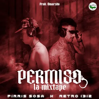 PERMISO LA MIXTAPE by Omarsito