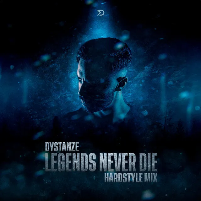 Legends Never Die (Hardstyle Mix)