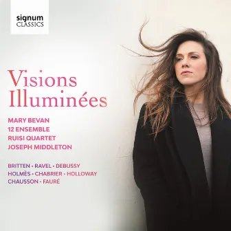 Visions Illuminées by Mary Bevan