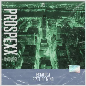 State Of Mind by Estaloca