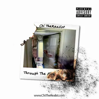 Through The Fire by Chi TheRealist