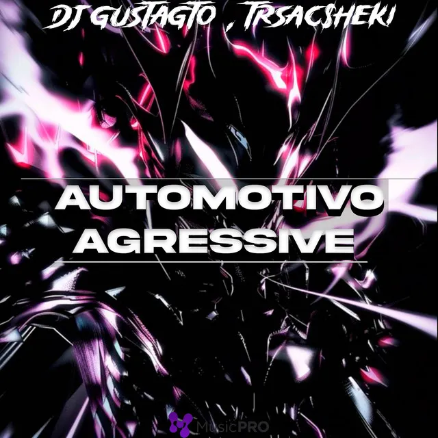 Automotivo Agressive