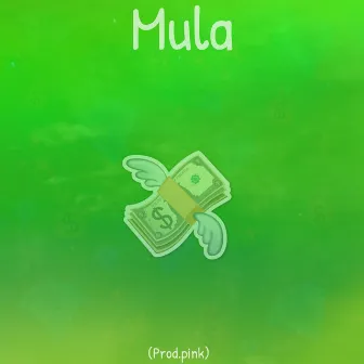 Mula by Yxng Slipp