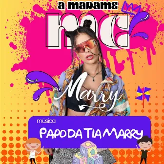 Papo da Tia Marry by Mc Marry