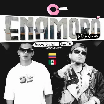 C - Enamoró (Le Dije Que No) by El Doctor En La Pista