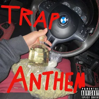 Trap Anthem by Ariez