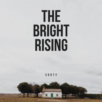 The Bright Rising by Sooty