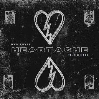 HEARTACHE by Byg Smyle