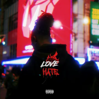 Love Hate by Yo Trane