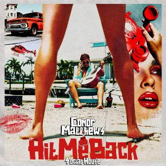 Hit Me Back (feat. Social House) by Conor Matthews