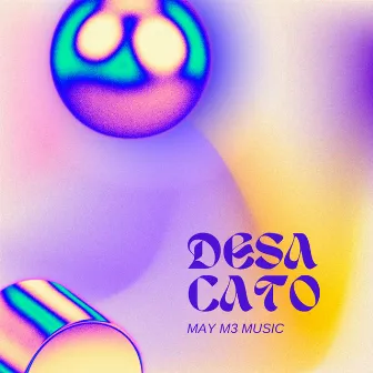 Desacato by MAY M3 MUSIC