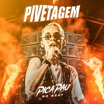 Pivetagem by Picapau No Beat