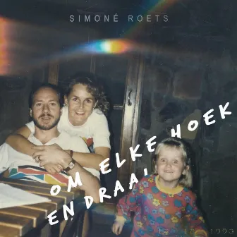 Om Elke Hoek En Draai by Simoné Roets