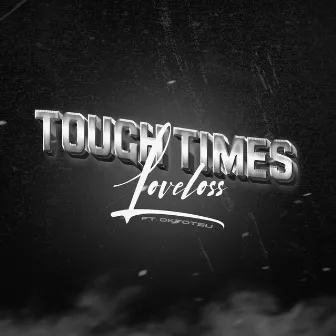 Tough Times by Loveloss