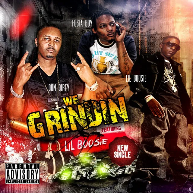 We Grinding (feat. Don Dirty, Lil Boosie & Fosta Boy)