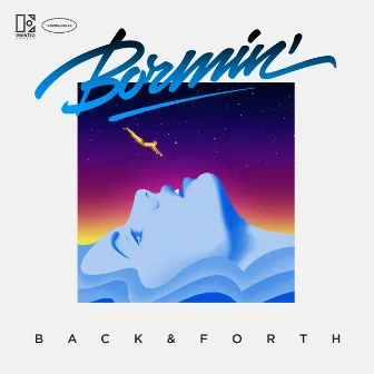 Back & Forth by Bormin’