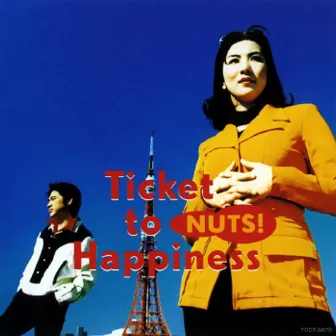 TICKET TO HAPPINESS by Nuts