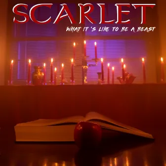 What It's Like to Be a Beast by Scarlet