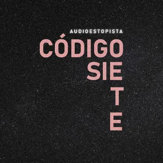 Código 7 by Audioestopista