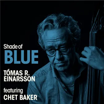 Shade of Blue by Tómas R. Einarsson