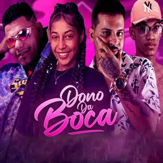 Dono da Boca by Kinhas No Beat