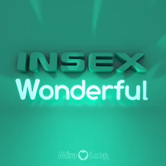 Wonderful by Insex