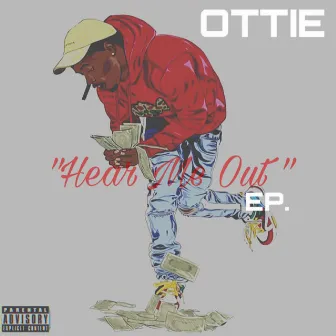 Here Me Out by Ottie