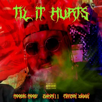 Til It Hurts by Piffboyz Ziggy