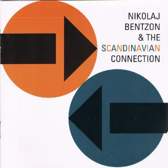 Nikolaj Bentzon & The Scandinavian Connection by Nikolaj Bentzon