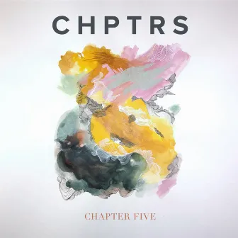 Chapter Five by CHPTRS