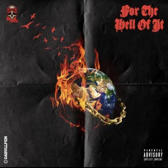 For The Hell Of It by BML J.R