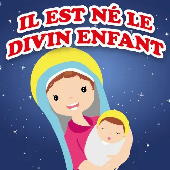 Il est né le divin enfant (Les plus beaux chants de Noël) by Unknown Artist