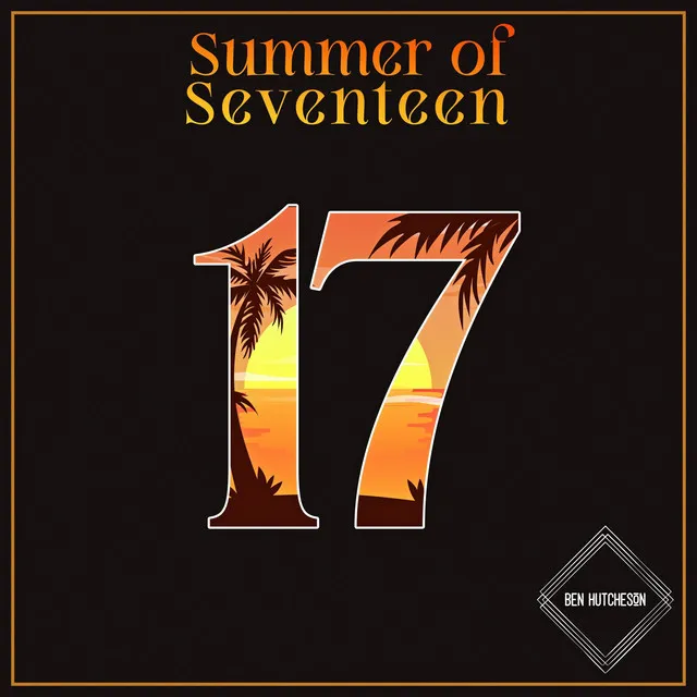 Summer of Seventeen