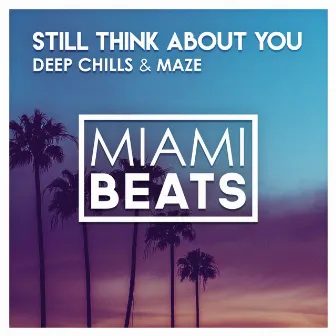 Still Think About You by MAZE